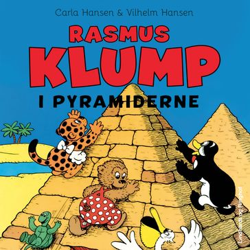 Rasmus Klump i pyramiderne - Carla Hansen - Vilhelm Hansen