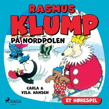 Rasmus Klump pa Nordpolen (hørespil) - Carla Hansen - Vilhelm Hansen