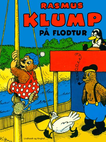 Rasmus Klump pa flodtur - Carla Og Vilhelm Hansen