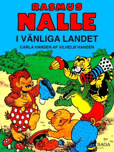 Rasmus Nalle i vänliga landet - Carla Hansen - Vilhelm Hansen