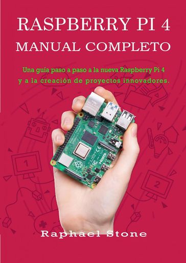 Raspberry Pi 4 Manual Completo - Raphael Stone
