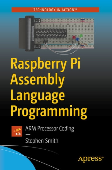 Raspberry Pi Assembly Language Programming - Stephen Smith