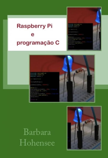 Raspberry Pi e programação C - Barbara Hohensee