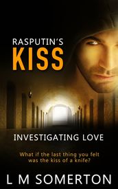 Rasputin s Kiss