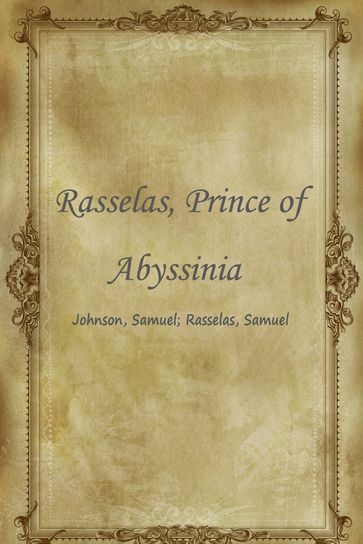 Rasselas, Prince Of Abyssinia - Johnson - Samuel