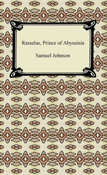 Rasselas, Prince of Abyssinia - Samuel Johnson
