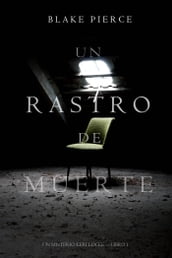 Un Rastro de Muerte: Un Misterio Keri Locke  Libro #1