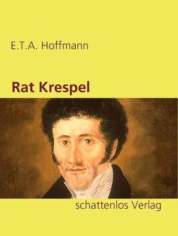 Rat Krespel - E.T.A. Hoffmann