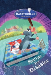 Ratatouille: Recipe for Disaster