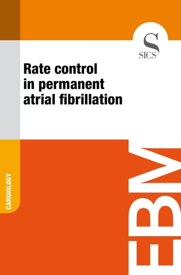 Rate Control in Permanent Atrial Fibrillation - Sics Editore