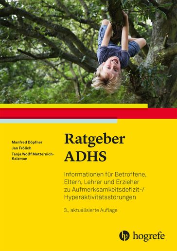 Ratgeber ADHS - Manfred Dopfner - Jan Frolich - Tanja Wolff Metternich-Kaizman