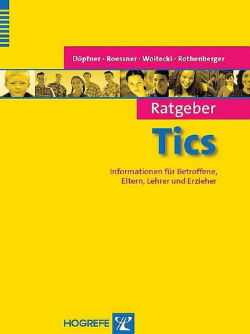 Ratgeber Tics - Katrin Woitecki - Manfred Dopfner - Veit Roessner