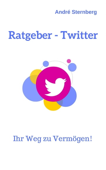 Ratgeber - Twitter - Andre Sternberg