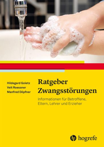 Ratgeber Zwangsstörungen - Hildegard Goletz - Veit Roessner - Manfred Dopfner