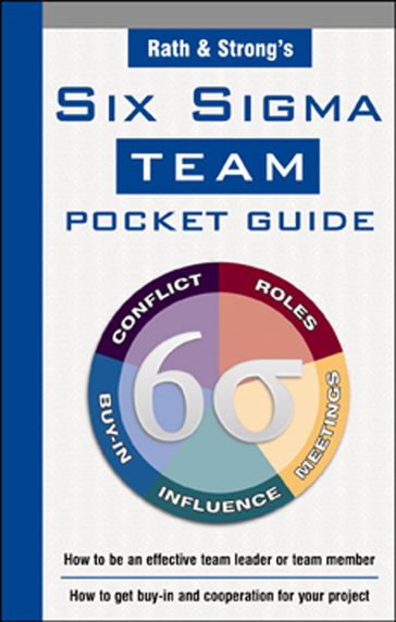 Rath & Strong's Six Sigma Team Pocket Guide - Rath & Strong