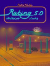 Rating 5.0. Blablacar Stories