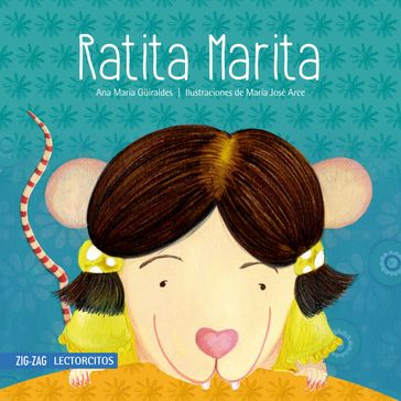 Ratita Marita - Ana María Guiraldes - María José Arce