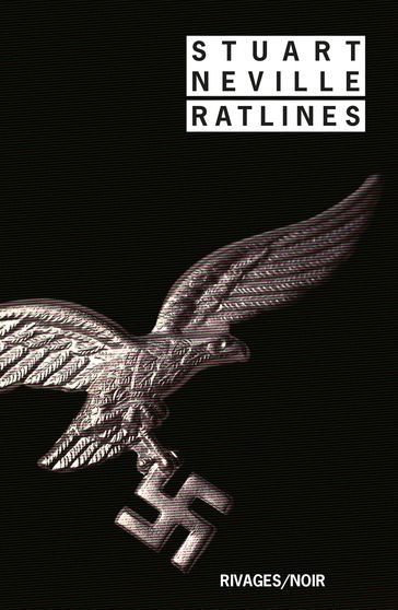 Ratlines - Stuart Neville