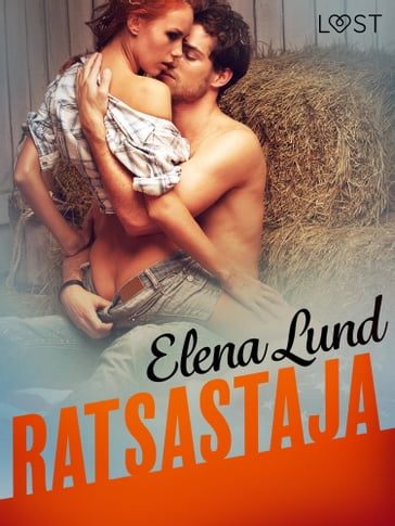 Ratsastaja - eroottinen novelli - Elena Lund