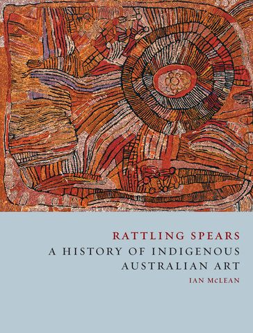 Rattling Spears - Ian McLean