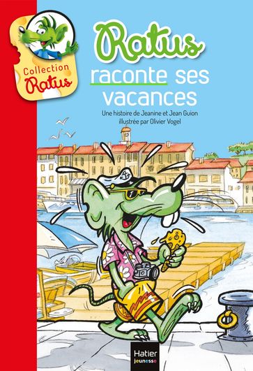 Ratus raconte ses vacances - Jean Guion - Jeanine Guion