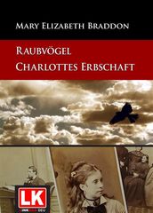 Raubvögel Charlottes Erbschaft