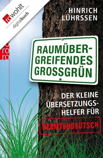 Raumübergreifendes Großgrün - Hinrich Luhrssen