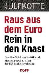 Raus aus dem Euro - rein in den Knast