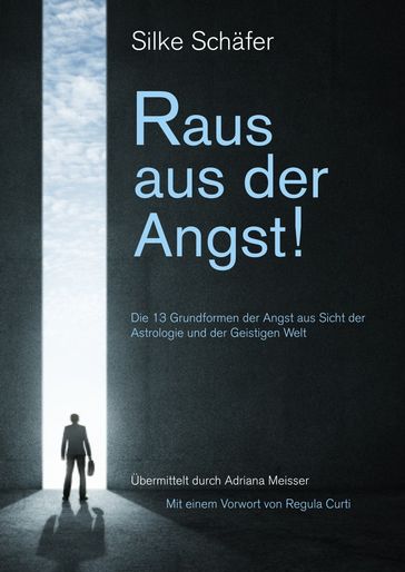 Raus aus der Angst! - Silke Schafer