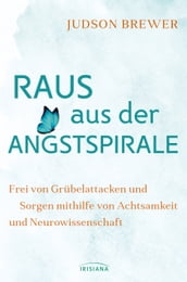 Raus aus der Angstspirale