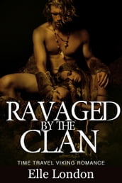 Ravaged By The Clan
