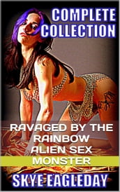 Ravaged By The Rainbow Alien Sex Monster