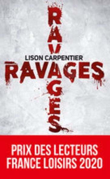 Ravages - Lison CARPENTIER