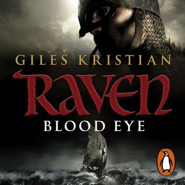 Raven: Blood Eye - Giles Kristian