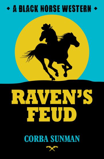 Raven's Feud - Corba Sunman