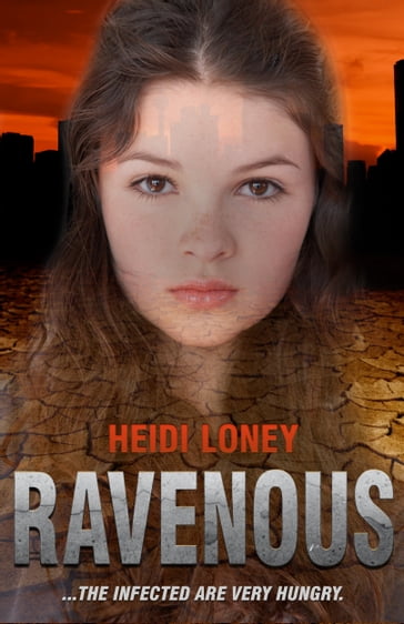 Ravenous - Heidi Loney