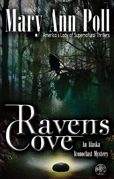 Ravens Cove - Mary Ann Poll