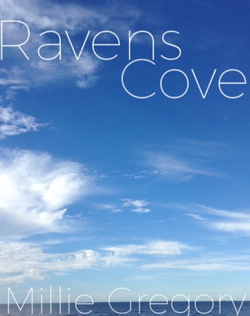 Ravens Cove - Millie Gregory