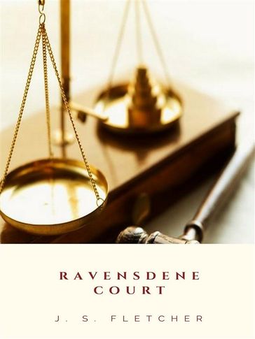 Ravensdene Court - J. S. Fletcher