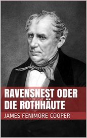 Ravensnest oder die Rothhäute