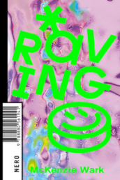 Raving