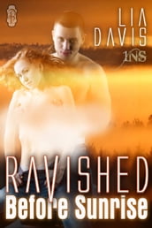 Ravished Before Sunrise