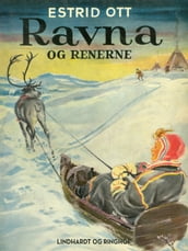 Ravna og renerne