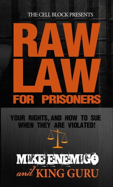 Raw Law For Prisoners - Mike Enemigo - King Guru