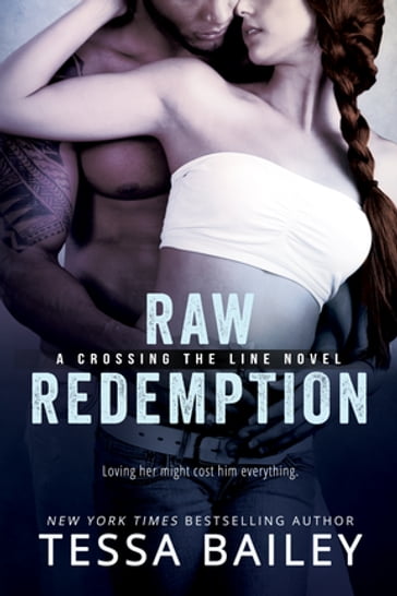 Raw Redemption - Tessa Bailey