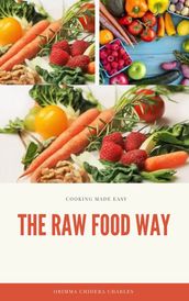 Raw foods and their benefits
