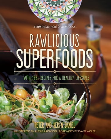 Rawlicious Superfoods - Beryn Daniel - Peter Daniel