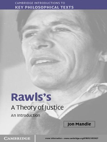 Rawls's 'A Theory of Justice' - Jon Mandle