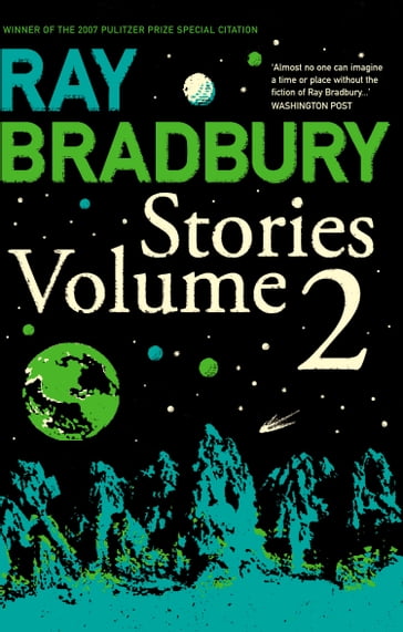 Ray Bradbury Stories Volume 2 - Ray Bradbury