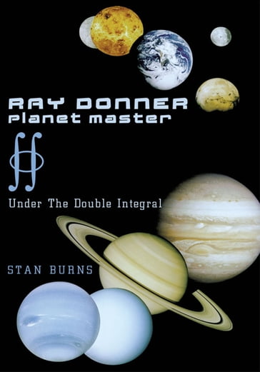 Ray Donner - Planet Master - Stan Burns